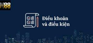 Tổng quan về Điều Khoản Điều Kiện tại N88